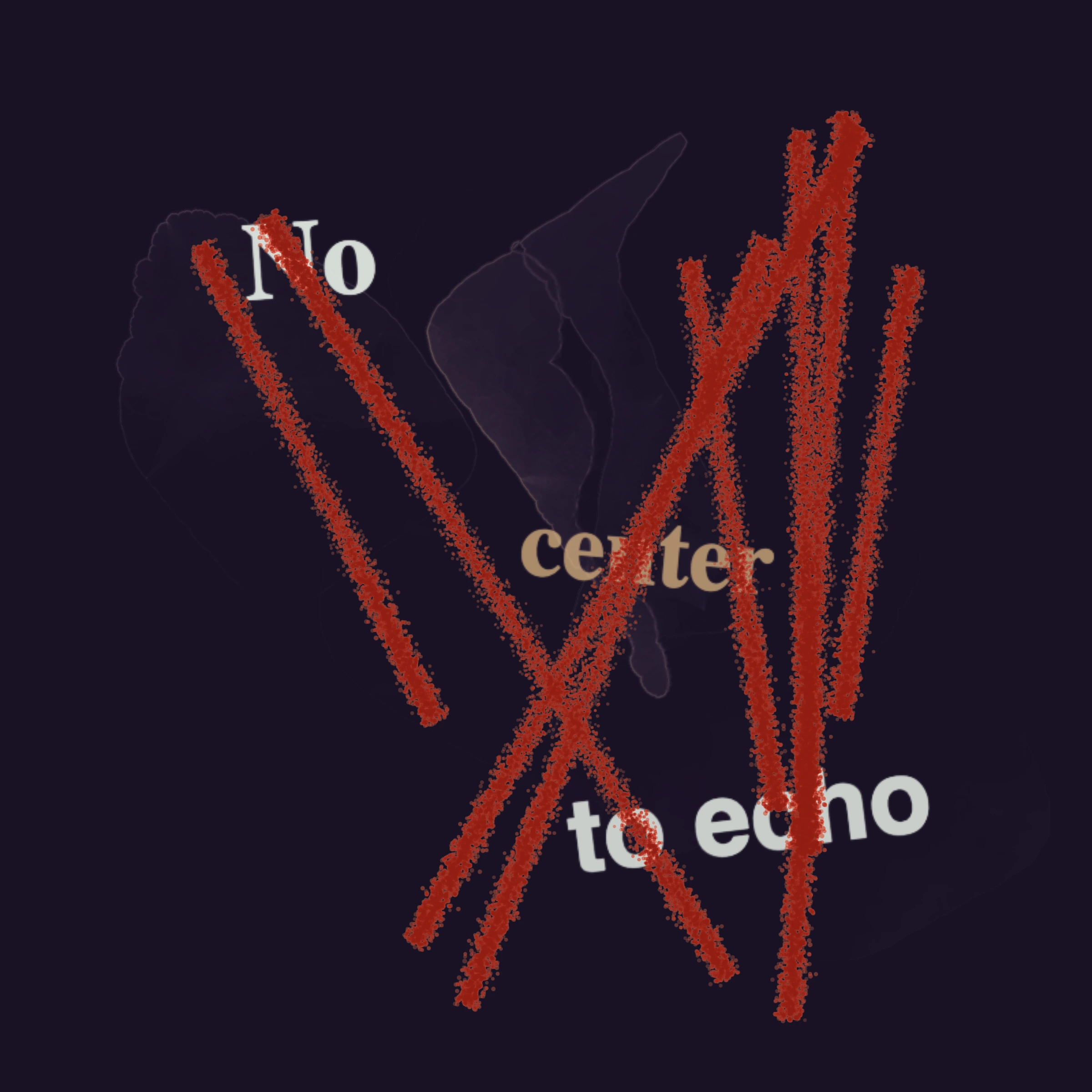 Echo Without Center
