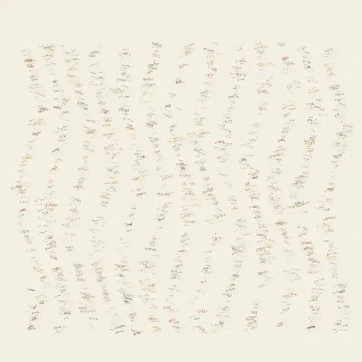 Garden Without Fence: cumulative painting state 2 of 3; Garden Without Fence uses botanical word stems so small meaningful words carry the image's pressure and open intervals.